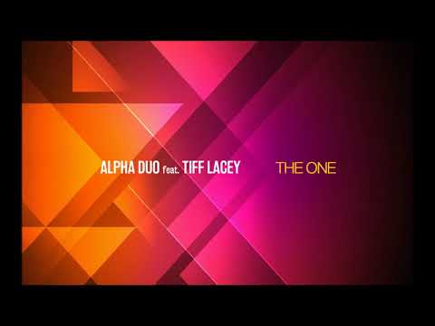 Alpha Duo feat. Tiff Lacey - The One (Denis Sender Radio Edit)