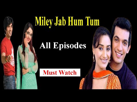 miley jab hum tum episode 100 miley jab hum tum episode 100