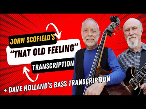 John Scofield's Guitar Transcription from Roy Haynes' "Love Letters" + Dave Holland’s bass line