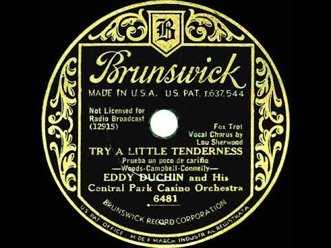1933 Eddy Duchin - Try A Little Tenderness (Lew Sherwood, vocal)