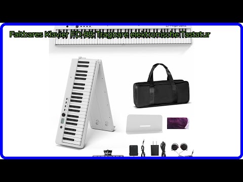 BEWERTUNG (2025): Faltbares Klavier FD-88: Tragbare elektronische Tastatur. WESENTLICHE Einzelheiten