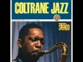 John Coltrane - Village Blues (Coltrane Jazz)