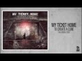 My Ticket Home - The Dream Code 