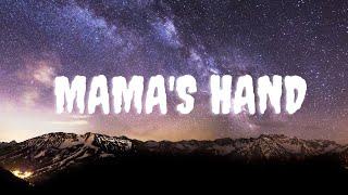 Queen Naija - Mama&#39;s Hand (Lyrics)