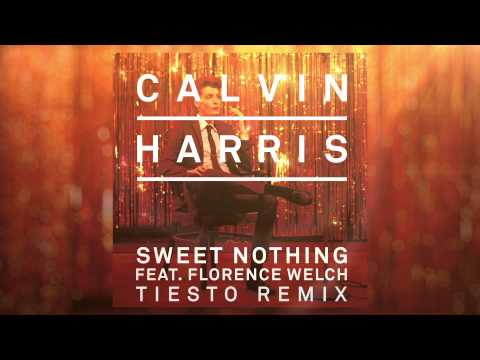 Calvin Harris feat. Florence Welch - Sweet Nothing (Tiesto Remix)