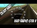 Hud Radio GTA V для GTA San Andreas видео 1