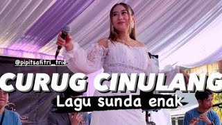 Download lagu CURUG CINULANG - PIPIT SAFITRI ( LIVE SHOW CIMAUNG ) mp3