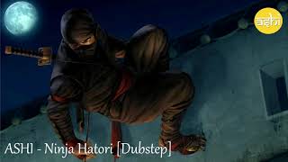 Download lagu ASHI - Ninja Hatori [Dubstep Version] mp3