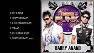 DESI FUNK - HARRY ANAND - FULL SONGS JUKEBOX
