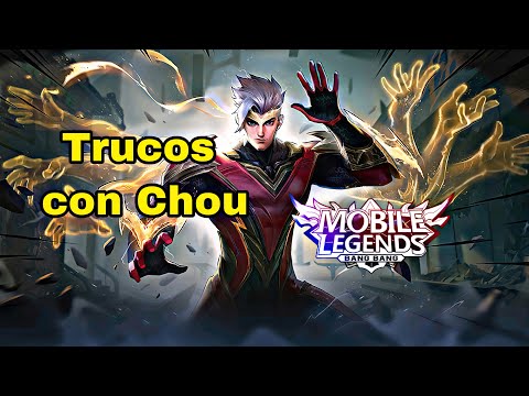 Trucos con Chou | Mobile Legends