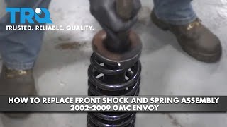 How to Replace Front Shock and Spring Assembly 2002-2009 GMC Envoy