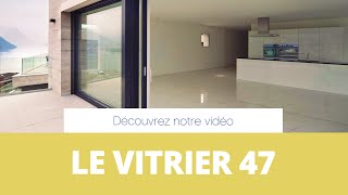 preview picture of video 'Menuiserie,Veranda,Miroiterie,Verre,Fermetures - Villeneuve sur lot ,Aquitaine- LE VITRIER 47'