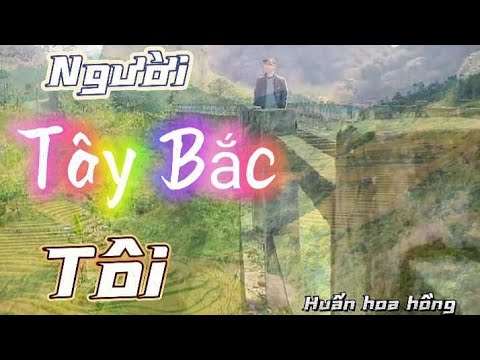 Người Tây Bắc ! Biến Tấu Nhạc Huấn Hoa Hồng . Casting : Minh Cương ft Đức Kỳ