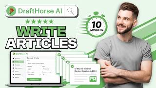 How To Write 10 Articles In 10 Minutes With DraftHorse in 2026