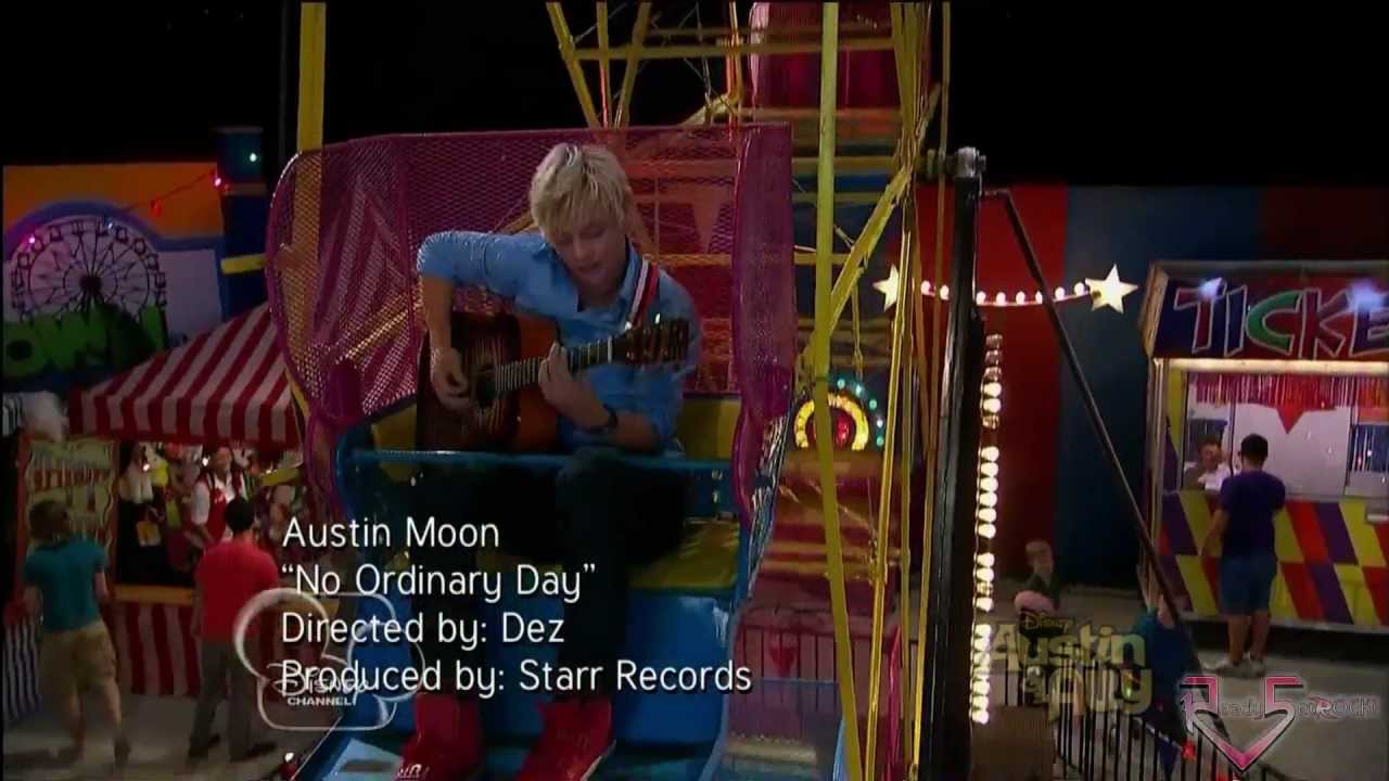 Austin Moon (Ross Lynch) - No Ordinary Day [HD]