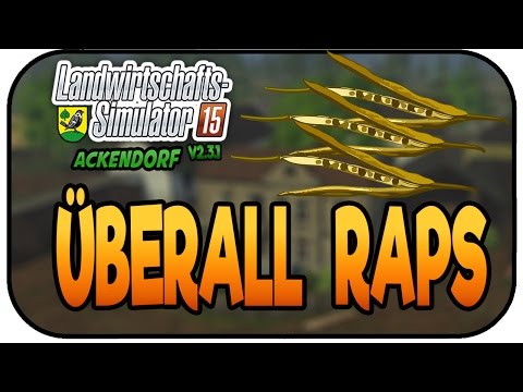Überall Raps - LS15 Ackendorf 2.3.1 #170- Lets Play Landwirtschaft Simulator 15 Deutsch