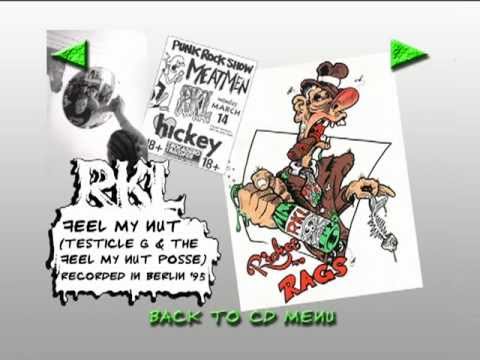 RKL- Feel My Nut (Testicle G and the Feel My Nut Posse)