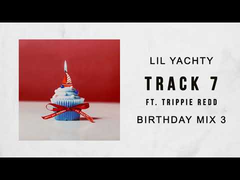 Lil Yachty - untitled 07 Ft. Trippie Redd