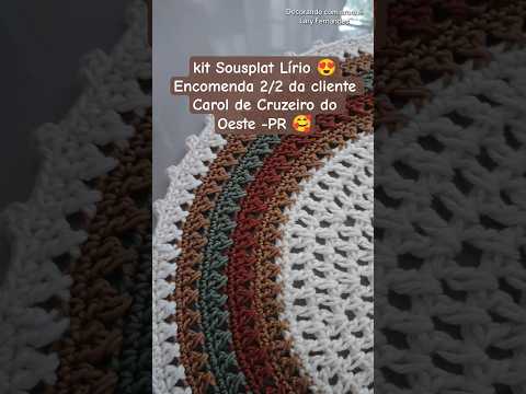 kit Sousplat Lírio 😍Encomenda 2/2 da cliente Carol de Cruzeiro do Oeste -PR 🥰#sousplat #crochet