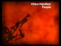 Chico Hamilton - People