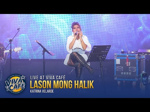 LIVE at VIVA CAFE featuring Katrina Velarde - Lason Mong Halik