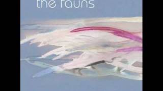 The Fauns - 