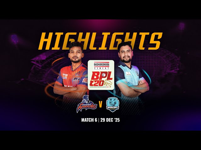 Match 6 Highlights | Rajshahi Warriors 🆚 Noakhali Express | BASHUNDHARA CEMENT BPL 2026