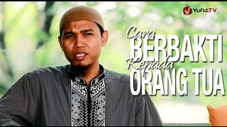 Download lagu Ceramah Singkat: Cara Berbakti Kepada Orang Tua - Ustadz Abu Usamah, Lc mp3