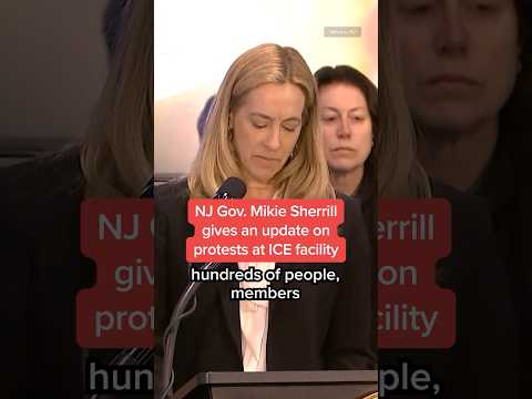NJ Gov. Mikie Sherrill gives an update on protests at ICE facility