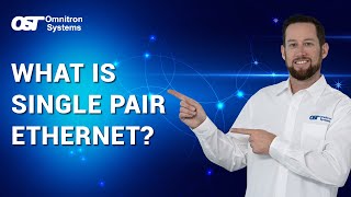 What is Single Pair Ethernet Everything you need to know about single pair ethernet