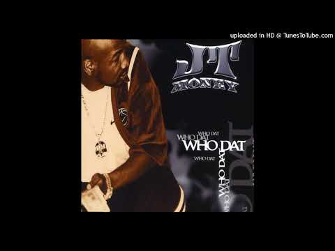 JT Money - Who Dat (feat. Solé) (Clean Version)