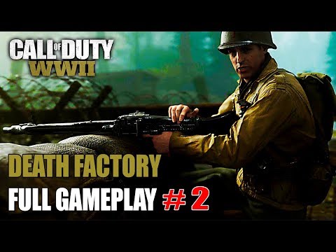 CALL OF DUTY WW2 Gameplay Walkthrough Part 2 "Death Factory"