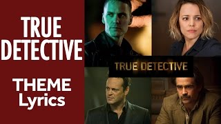 True Detective Theme - Lyrics - Leonard Cohen - Nevermind (HD)