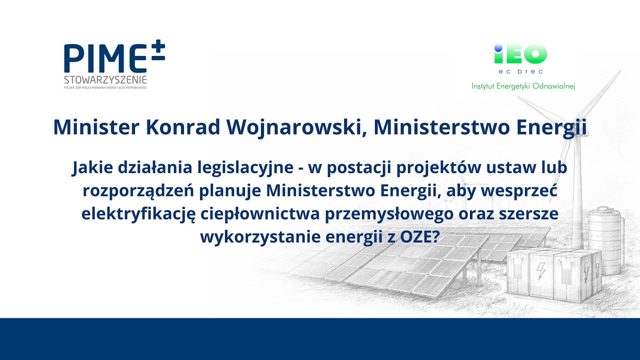 Wsparcie legislacyjne dla elektryfikacji przemysłu – plany Ministerstwa Energii