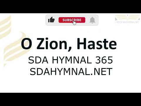 O Zion Haste Hymn Instrumental With Lyrics | SDA HYMNAL 365