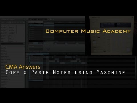 Native Instruments Maschine: Copy & Paste Notes | Answers | Computer Music Academy