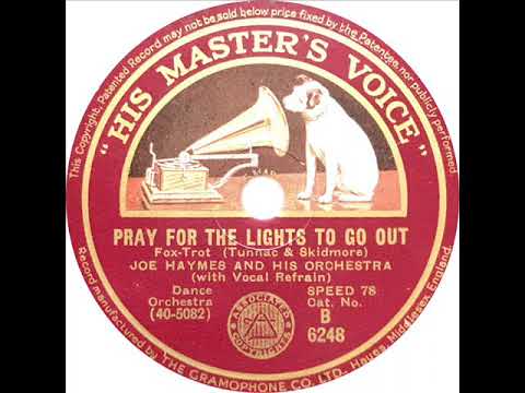 Joe Haymes - Pray For The Lights To Go Out (Jimmy Underwood and Chorus)