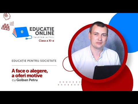 Educație pentru societate, clasa a XI-a, A face o alegere, a oferi motive