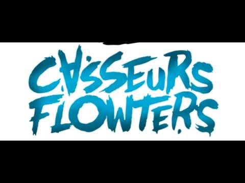 01h16 - Les putes et moi - Casseurs Flowters