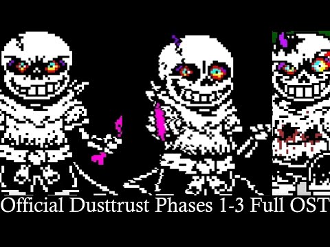 Official Dusttrust Phases 1-3 Full Ost (Music by Nicholas and BenyiC03).
