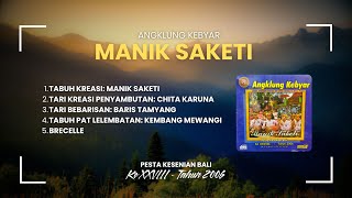 Download lagu Angklung Kebyar Manik Saketi - Pesta Kesenian Bali Denpasar mp3