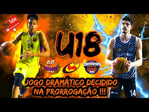 DRAMÁTICO  !!! CAMPINAS VENCE APAGEBASK NA PRORROGAÇÃO NO CAMPEONATO PAULISTA U18 !!!