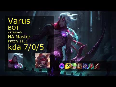 Varus ADC & Bard vs Xayah & Janna - NA Master 7/0/5 Patch 11.3 Gameplay