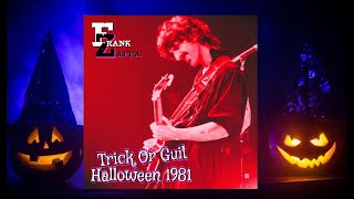 Frank Zappa Trick Or Guit - Halloween 81