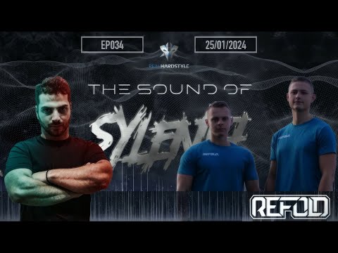 The Sound Of Sylenth - EPISODE 034 | Refold [Hardstyle]