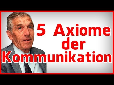 Die 5 Axiome der Kommunikation nach Paul Watzlawick einfach erklärt