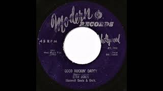 Etta James (feat. Maxwell Davis &amp; Orch.)- Good Rockin' Daddy