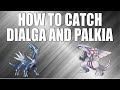 How to Catch Dialga and Palkia in Pokemon Platinum
