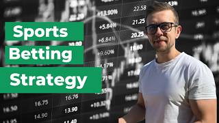 3 Sports Betting Strategies: Full Breakdown & Transcript