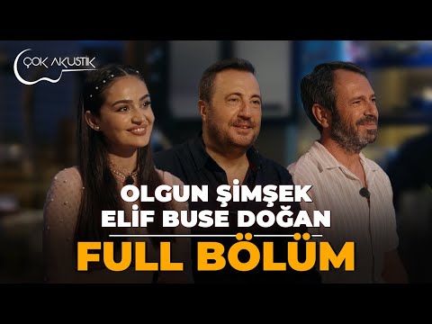 FULL BÖLÜM - Elif Buse Doğan & Olgun Şimşek ????̧???????? ???????????????????????????? ???? #çokakustik #elifbusedoğan #olgunşimşek